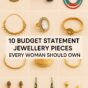 10-budget-statement-jewellery-pieces-every-woman-should-own