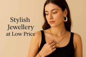 Stylish jewellery at low price – young woman wearing elegant statement jewellery with a budget-friendly modern look.